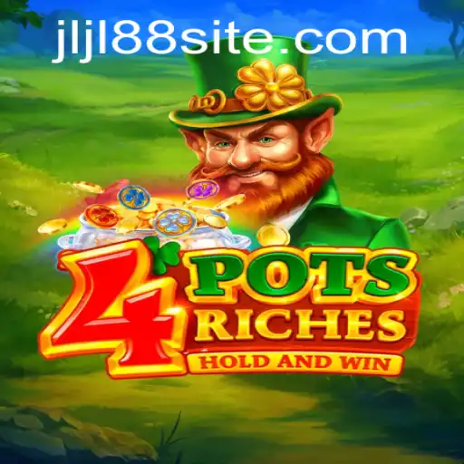 Unlocking the Excitement of 4potsriches: A Guided Adventure into JLJL88